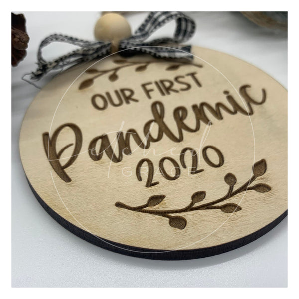 2020 Keepsake Christmas Ornament | "Our First Pandemic"
